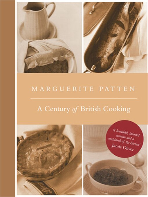 Title details for A Century of British Cooking by Marguerite Patten - Available